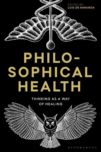 Philosophical Health: Thinking as a Way of Healing (PDF/EPUB Version)
