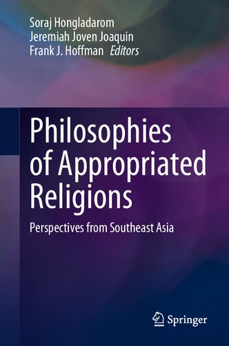 Philosophies of Appropriated Religions: Perspectives from Southeast Asia (PDF/EPUB Version)
