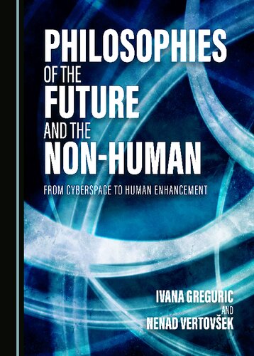Philosophies of the Future and the Non-Human (PDF/EPUB Version)
