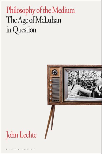 Philosophy of the Medium: The Age of McLuhan in Question (PDF/EPUB Version)
