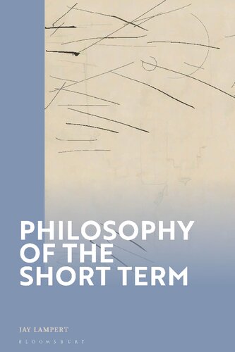 Philosophy of the Short Term (PDF/EPUB Version)
