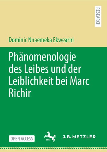 Phänomenologie des Leibes und der Leiblichkeit bei Marc Richir (German Edition) (PDF/EPUB Version)

