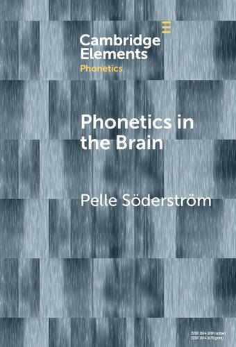 Phonetics in the Brain (Elements in Phonetics) (PDF/EPUB Version)