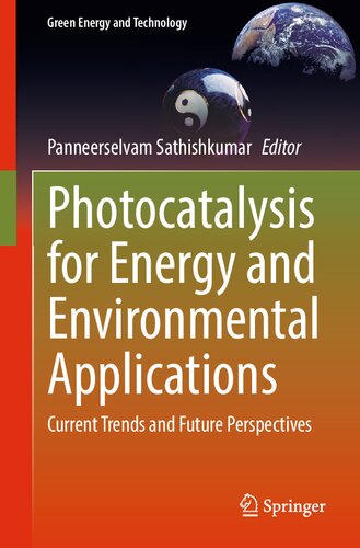 Photocatalysis for Energy and Environmental Applications: Current Trends and Future Perspectives (PDF/EPUB Version)