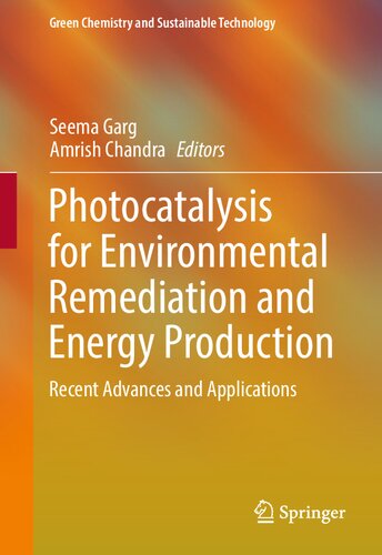 Photocatalysis for Environmental Remediation and Energy Production: Recent Advances and Applications (PDF/EPUB Version)
