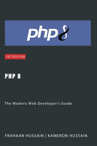 PHP 8: The Modern Web Developer's Guide (PDF/EPUB Version)
