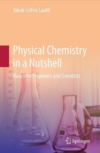 Physical Chemistry in a Nutshell: Basics for Engineers and Scientists (PDF/EPUB Version)
