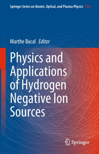 Physics and Applications of Hydrogen Negative Ion Sources (PDF/EPUB Version)
