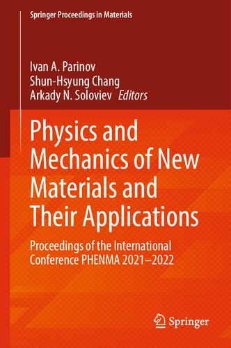 Physics and Mechanics of New Materials and Their Applications: Proceedings of the International Conference PHENMA 2021-2022 (PDF/EPUB Version)
