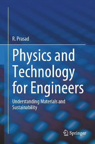 Physics and Technology for Engineers: Understanding Materials and Sustainability (PDF/EPUB Version)
