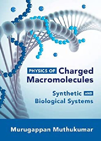 Physics of Charged Macromolecules: Synthetic and Biological Systems (PDF/EPUB Version)
