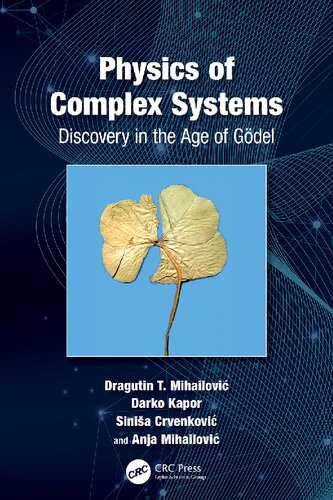 Physics of Complex Systems: Discovery in the Age of Gödel (PDF/EPUB Version)

