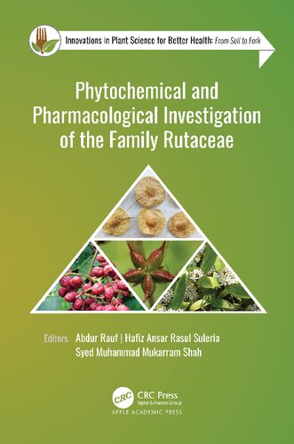 Phytochemical and Pharmacological Investigation of the Family Rutaceae (Innovations in Plant Science for Better Health: From Soil to Fork) (PDF/EPUB Version)
