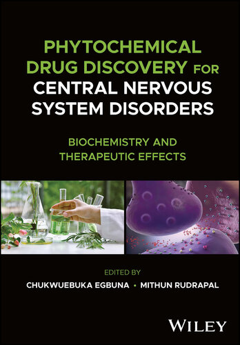 Phytochemical Drug Discovery for Central Nervous System Disorders: Biochemistry and Therapeutic Effects (PDF/EPUB Version)
