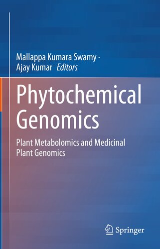 Phytochemical Genomics: Plant Metabolomics and Medicinal Plant Genomics (PDF/EPUB Version)

