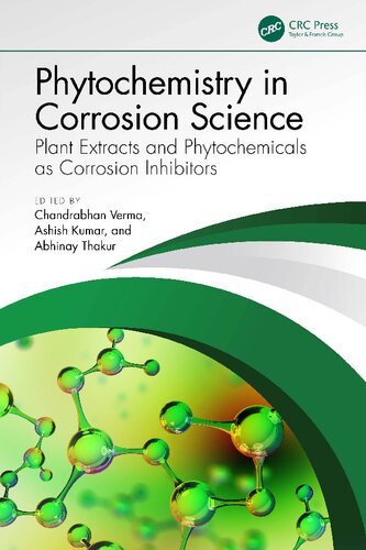 Phytochemistry in Corrosion Science: Plant Extracts and Phytochemicals as Corrosion Inhibitors (PDF/EPUB Version)
