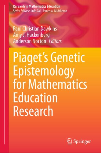 Piaget’s Genetic Epistemology for Mathematics Education Research (PDF/EPUB Version)