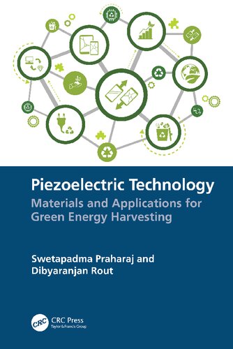 Piezoelectric Technology: Materials and Applications for Green Energy Harvesting (PDF/EPUB Version)
