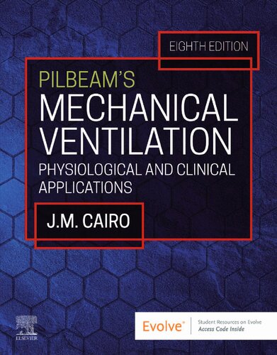 Pilbeam's Mechanical Ventilation. Physiological and Clinical Applications (PDF/EPUB Version)