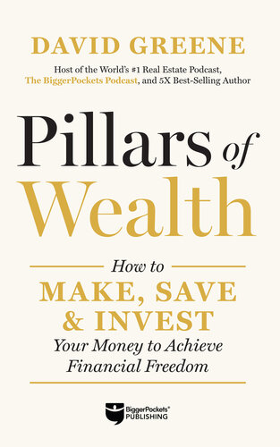 Pillars of Wealth: How to Make, Save, & Invest Your Money to Achieve Financial Freedom (PDF/EPUB Version)
