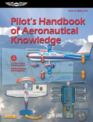 Pilot's Handbook of Aeronautical Knowledge (2023): FAA-H-8083-25C (ASA FAA Handbook Series) (PDF/EPUB Version)
