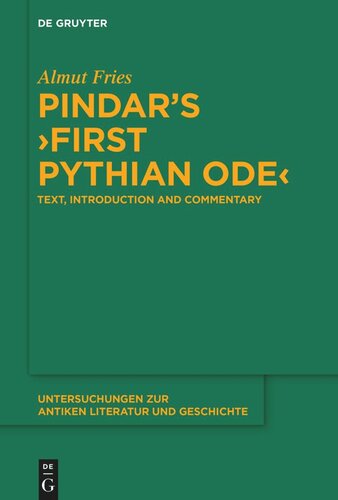 Pindar’s ›First Pythian Ode‹: Text, Introduction and Commentary (PDF/EPUB Version)
