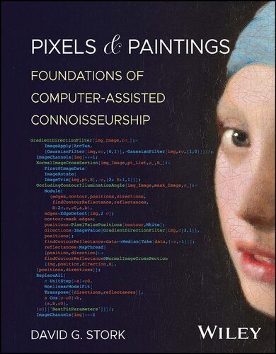Pixels & Paintings: Foundations of Computer-assisted Connoisseurship (PDF/EPUB Version)
