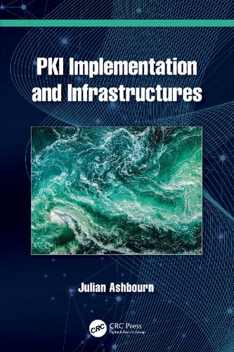 PKI Implementation and Infrastructures (PDF/EPUB Version)

