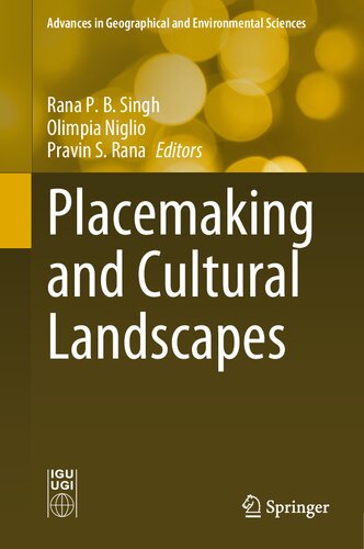 Placemaking and Cultural Landscapes (Advances in Geographical and Environmental Sciences) (PDF/EPUB Version)
