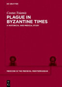 Plague in Byzantine Times: A Historical and Medical Study (PDF/EPUB Version)

