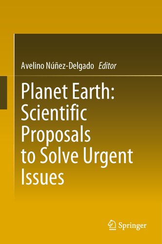 Planet Earth: Scientific Proposals to Solve Urgent Issues (PDF/EPUB Version)