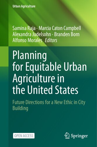 Planning for Equitable Urban Agriculture in the United States: Future Directions for a New Ethic in City Building (PDF/EPUB Version)