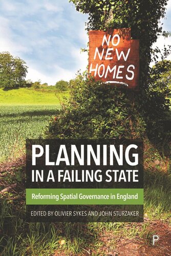 Planning in a Failing State: Reforming Spatial Governance in England (PDF/EPUB Version)
