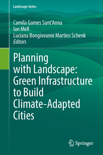 Planning with Landscape: Green Infrastructure to Build Climate-Adapted Cities (PDF/EPUB Version)
