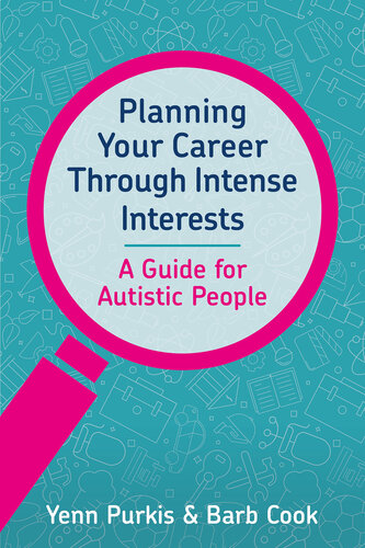 Planning Your Career Through Intense Interests (PDF/EPUB Version)
