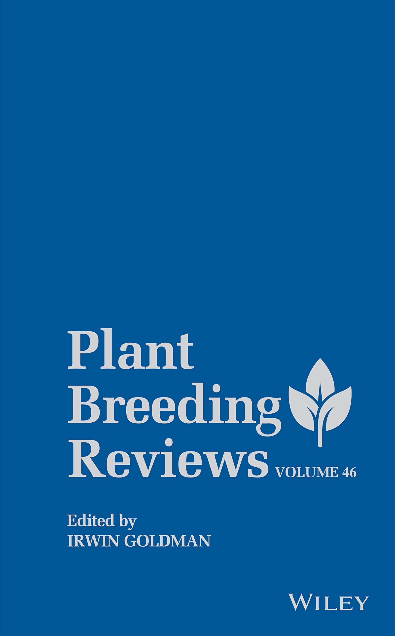 Plant Breeding Reviews, Volume 46 (PDF/EPUB Version)
