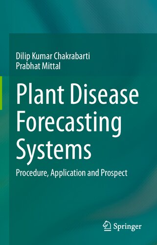 Plant Disease Forecasting Systems: Procedure, Application and Prospect (PDF/EPUB Version)
