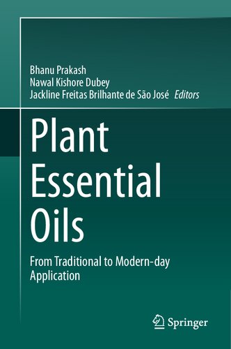 Plant Essential Oils: From Traditional to Modern-day Application (PDF/EPUB Version)
