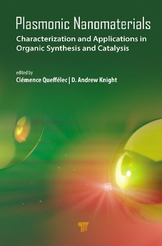 Plasmonic Nanomaterials: Characterization and Applications in Organic Synthesis and Catalysis (PDF/EPUB Version)