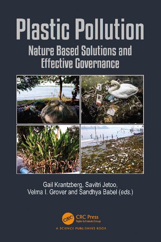 Plastic Pollution: Nature Based Solutions and Effective Governance (PDF/EPUB Version)
