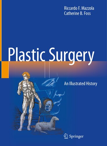 Plastic Surgery: An Illustrated History (PDF/EPUB Version)
