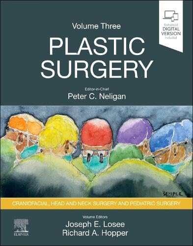 Plastic Surgery: Volume 3: Craniofacial, Head and Neck Surgery and Pediatric Plastic Surgery (Plastic Surgery, 3) (PDF/EPUB Version)
