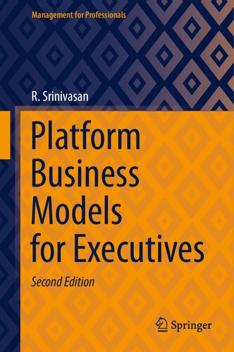 Platform Business Models for Executives (Management for Professionals) (PDF/EPUB Version)

