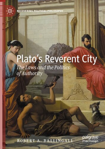 Plato’s Reverent City. The Laws and the Politics of Authority (PDF/EPUB Version)
