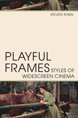 Playful Frames: Styles of Widescreen Cinema (PDF/EPUB Version)

