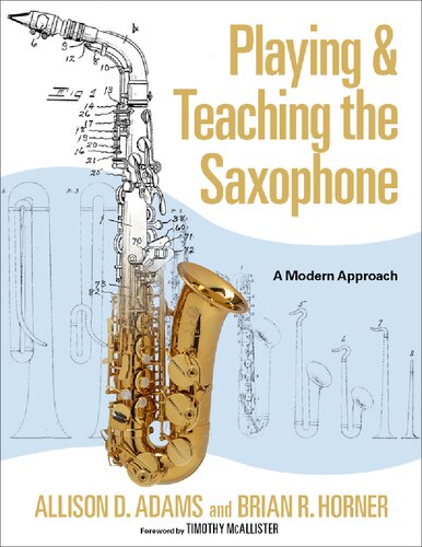 Playing & Teaching the Saxophone: A Modern Approach (PDF/EPUB Version)
