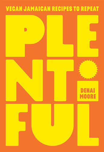 Plentiful: Vegan Jamaican Recipes to Repeat (PDF/EPUB Version)
