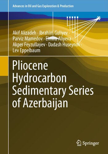 Pliocene Hydrocarbon Sedimentary Series of Azerbaijan (Advances in Oil and Gas Exploration & Production) (PDF/EPUB Version)
