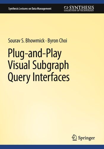Plug-and-Play Visual Subgraph Query Interfaces (PDF/EPUB Version)
