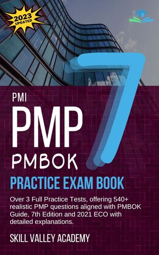 PMI PMP PMBOK 7 Practice Exam Book: Over 3 Full Practice Tests, offering 540+ realistic PMP questions aligned with PMBOK Guide, 7th Edition and 2021 ECO with detailed explanations. (PDF/EPUB Version)
